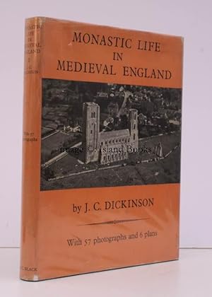 Monastic Life in Mediaeval England. BRIGHT, CLEAN COPY IN DUSTWRAPPER