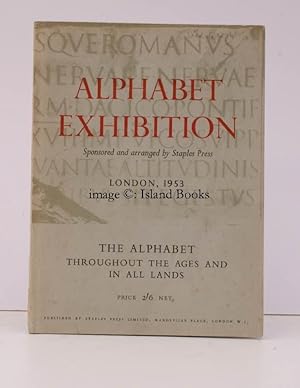 [Catalogue of an] Alphabet Exhibition. The Alphabet throughout the Ages and in all Lands. Sponsor...