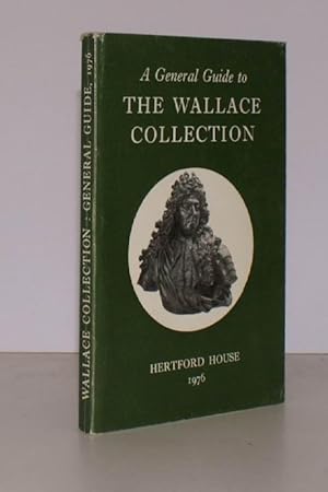 A General Guide to the Wallace Collection. General Guide to the Wallace Collection.