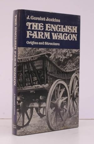 The English Farm Wagon. Origins and Structure. [New edition]. FINE COPY IN UNCLIPPED DUSTWRAPPER