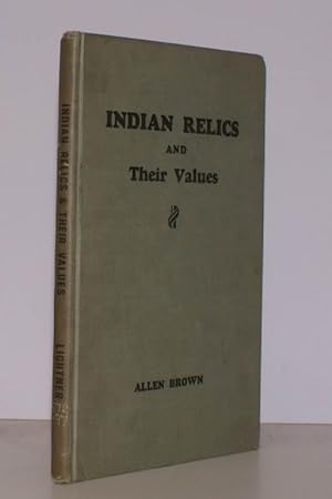 Indian Relics and their Values.