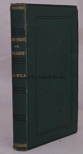 Nature. The Utility of Religion and Theism. [Introduction by Helen Taylor]. FIRST EDITION WITH AL...