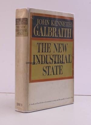 The New Industrial State. BRIGHT COPY IN UNCLIPPED DUSTWRAPPER