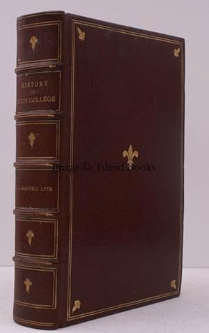 A History of Eton College (1440-1910). Fourth Edition, revised throughout and greatly enlarged. [...