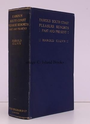 Famous South Coast Pleasure Resorts Past and Present. SIGNED PRESENTATION COPY