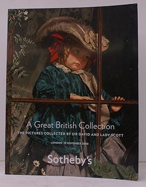 [Sale Catalogue of] A Great British Collection. The Pictures collected by Sir David and Lady Scot...