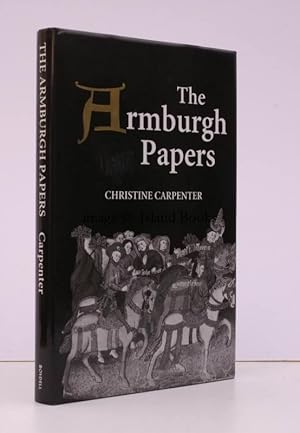 The Armburgh Papers. The Brokholes Inheritance in Warwickshire, Hertfordshire and Essex c. 1417-c...