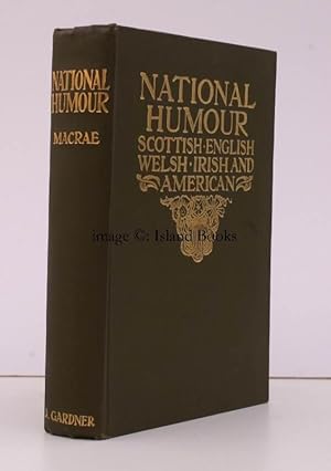 National Humour. Scottish. English. Irish. Welsh. Cockney. American. With Illustrations by John D...