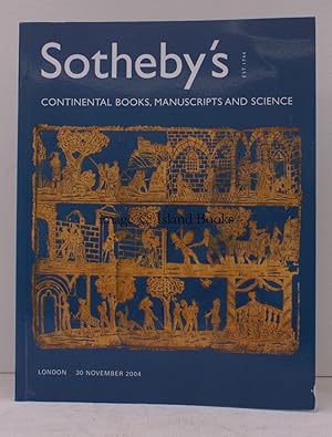 [Sale Catalogue of] Continental Books, Manuscripts and Science. 30 November 2004. Sale Code: L044...