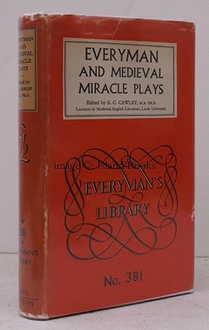 Everyman and Medieval Miracle Plays. Edited and with a Introduction by A. . Cawley.