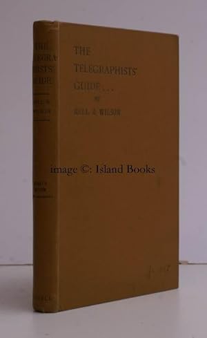 The Telegraphists' Guide to the Departmental; and City and Guilds Examinations in Telegraphy. Sev...