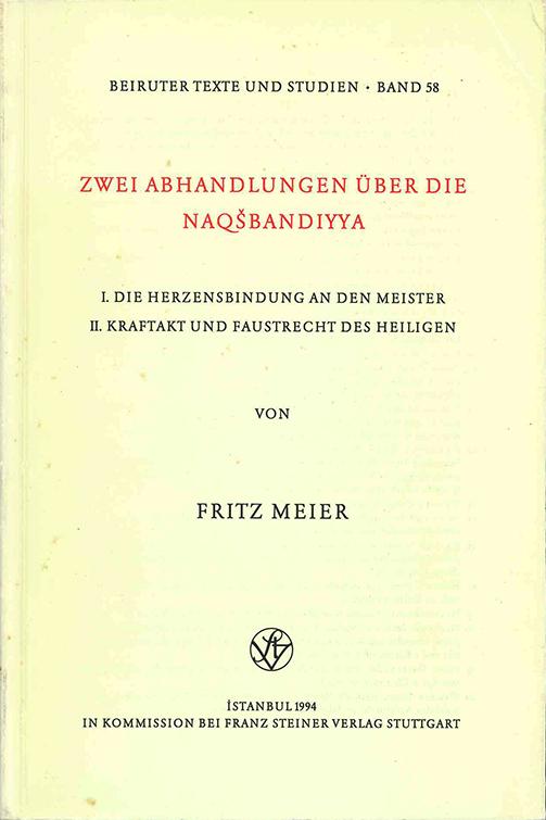 Zwei Abhandlungen Uber die Naqsbandiyya. - Fritz Meier