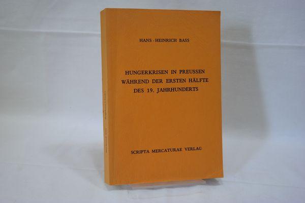 Hungerkrisen in Preussen während der ersten Hälfte des 19. Jahrhunderts.