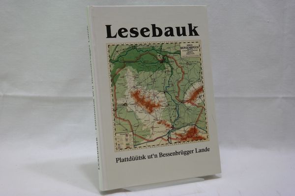 Lesebauk: Plattdüütsk ut'n Bessenbrügger Lande