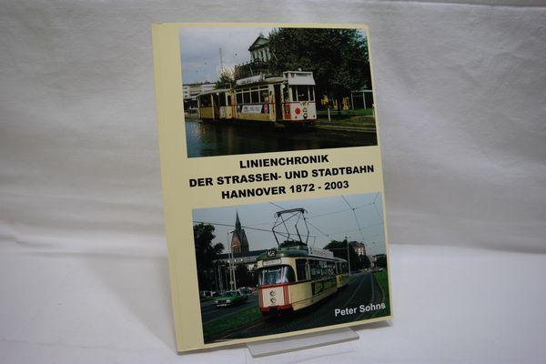 Linienchronik der Straßen- und Stadtbahn Hannover 1872-2003