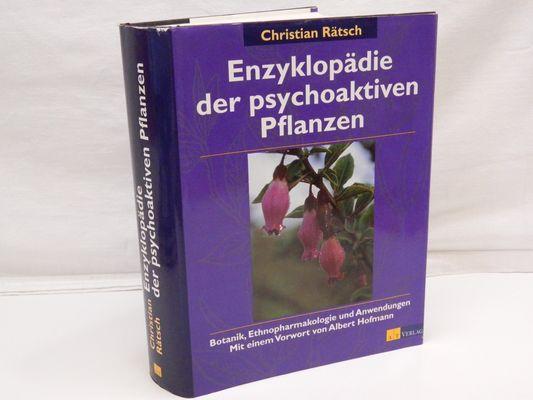 Enzyklopädie der psychoaktiven Pflanzen. Botanik, Ethnopharmakologie und Anwendung