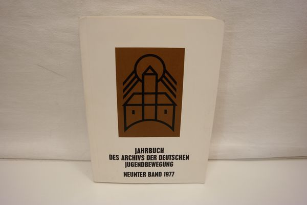 Jahrbuch des Archivs der Deutschen Jugendbewegung. Neunter (9.) Band.