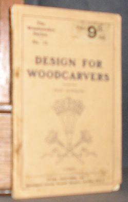 Design for Woodcarvers "The Woodworker" Series No. 15