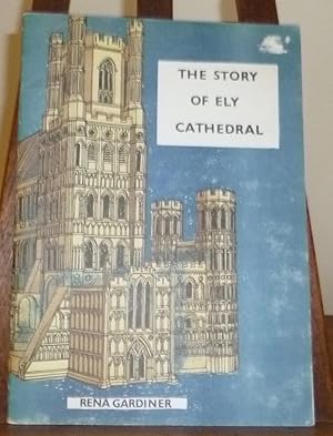 The Story of Ely Cathedral