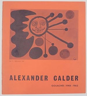 Alexander Calder Calder Gouaches 1942-1976