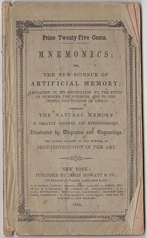 Mnemonics: or, the new science of Artificial Memory; explained in the application to the study of...