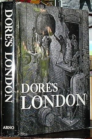Dore's London [i.e. London: A Pilgrimage, by Gustave Dore and Blanchard Jerrold].