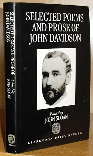 Selected Poems and Prose of John Davidson. Edited by John Sloan.