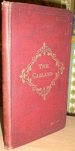 The Garland; A Collection of Poems by Local Authors. Published for the Benefit of the Merthyr Tyd...