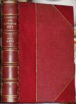 The London-Spy, Compleat, In Eighteen Parts, by Ned Ward. With an Introduction by Ralph Straus.