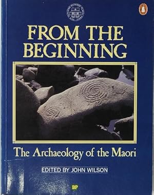 From the Beginning The Archaeology of the Maori