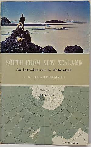 South From New Zealand An Introduction to Antarctica