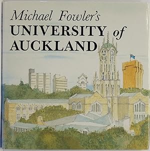 Michael Fowler's University Of Auckland