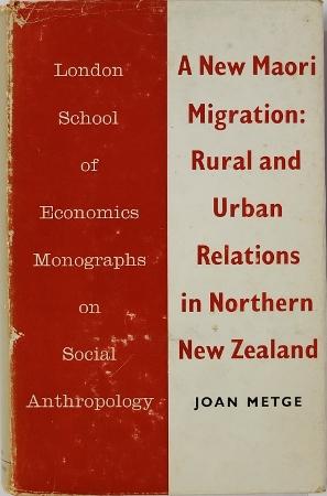 A New Maori Migration Rural and Urban Relations in Northern New Zealand