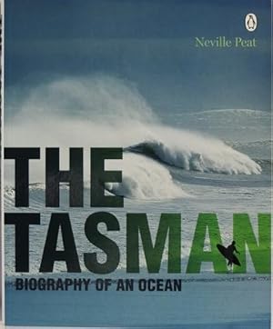 The Tasman Biography of an Ocean