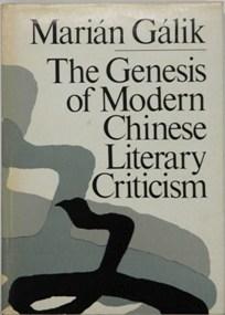 The Genesis of Modern Chinese Literary Criticism