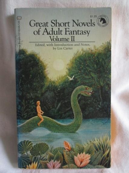 Great Short Novels of Adult Fantasy Volume II - Carter, Lin (editor)