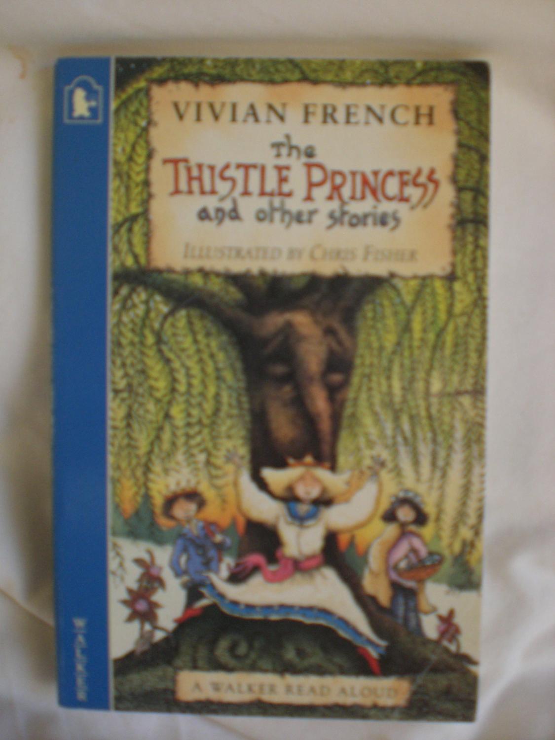 The Thistle Princess (Read Aloud)