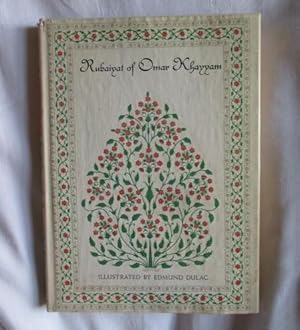 The Rubaiyat of Omar Khayyam