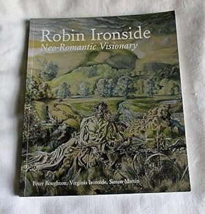 Robin Ironside: Neo-Romantic Visionary