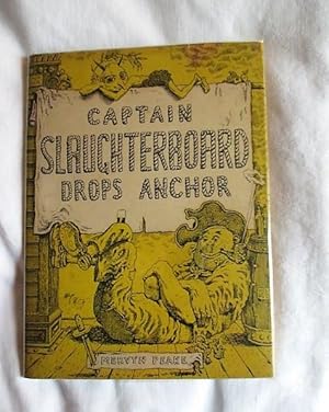 Captain Slaughterboard Drops Anchor