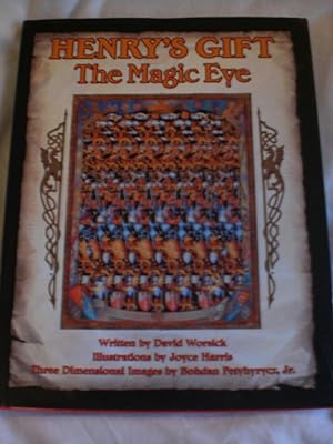 Henry's Gift : A Magic Eye Story