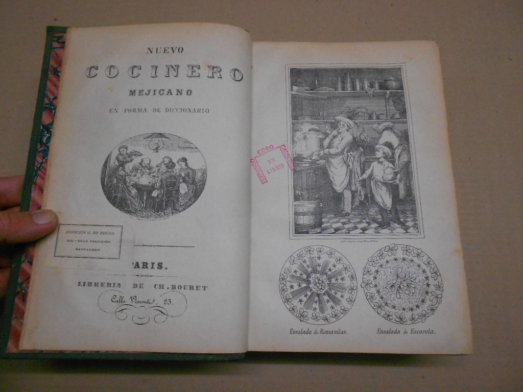Nuevo Cocinero Mexicano En Forma De Diccionario Que Contiene