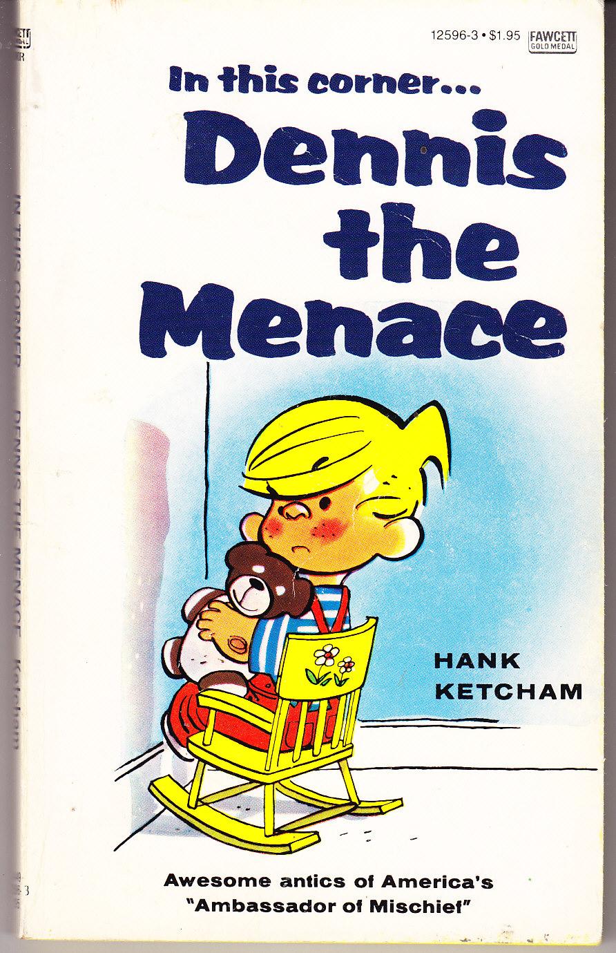 In This Corner. Dennis the Menace - Ketcham, Hank