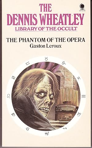 The Phantom of the Opera by Gaston Leroux The Phantom of the Opera by Gaston Leroux
