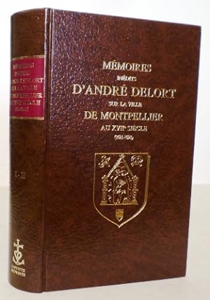 Mémoires inédits sur la ville de Montpellier au XVIIè siècle (1621-1693).