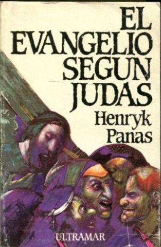 EL EVANGELIO SEGÚN JUDAS. - PANAS, Henryk.