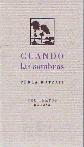 CUANDO LAS SOMBRAS (1961). - ROTZAIT, Perla.