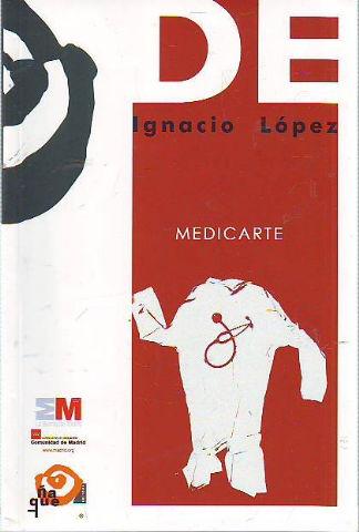 MEDICARTE. - LOPEZ BERMEJO Ignacio.