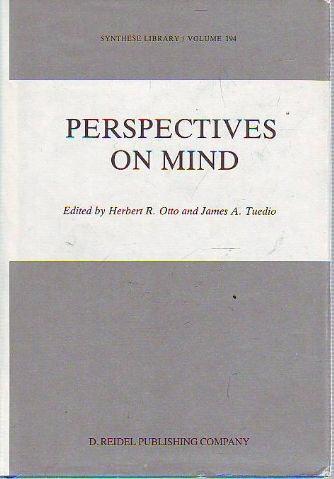 PERSPECTIVES ON MIND. - OTTO/TUEDIO Herbert R./James A.