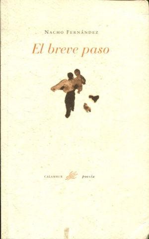 EL BREVE PASO. - FERNANDEZ Nacho.